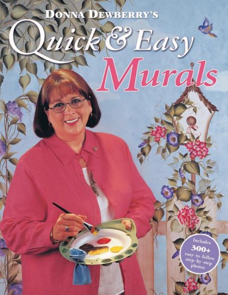 Donna Dewberry's Quick & Easy Murals cover