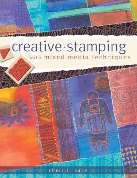Creative Stamping with Mixed Media Techniques cover