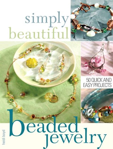 Simply Beautiful Beaded Jewelry cover