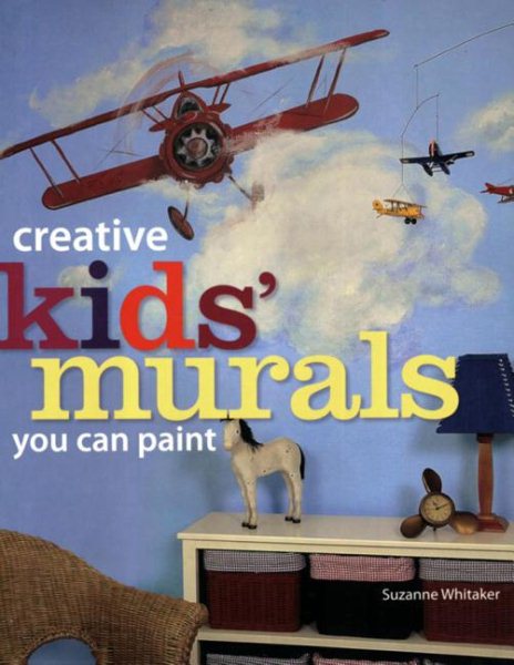 Creative Kids' Murals You Can Paint cover