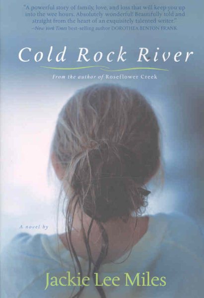 Cold Rock River: A Novel