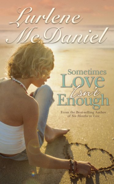 Sometimes Love Isn't Enough (Lurlene McDaniel Books) cover