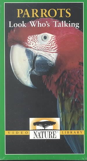 Nature: Parrots...Look Who's Talking [VHS] cover