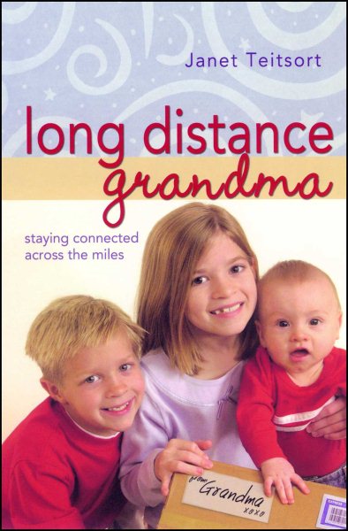 Long Distance Grandma: Staying Connected Across the Miles (Motherhood Club) cover