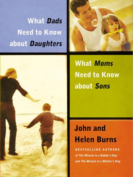 What Dads Need to Know About Daughters/What Moms Need to Know About Sons cover