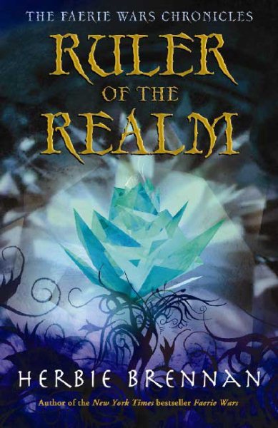 Ruler of the Realm (Faerie Wars Chronicles) cover
