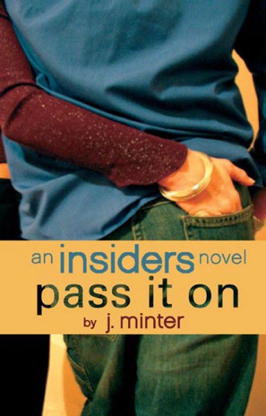 Pass It On: An Insiders Novel cover