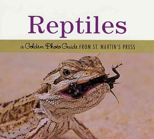 Reptiles: A Golden Photo Guide from St. Martin's Press cover