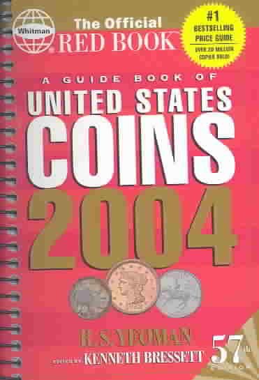 A Guide Book of United States Coins 2004: The Official "Red Book" cover