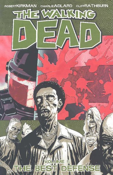 The Walking Dead, Vol. 5: The Best Defense cover
