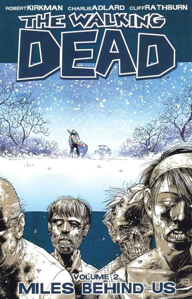The Walking Dead, Vol. 2: Miles Behind Us cover