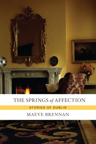 The Springs of Affection: Stories of Dublin cover