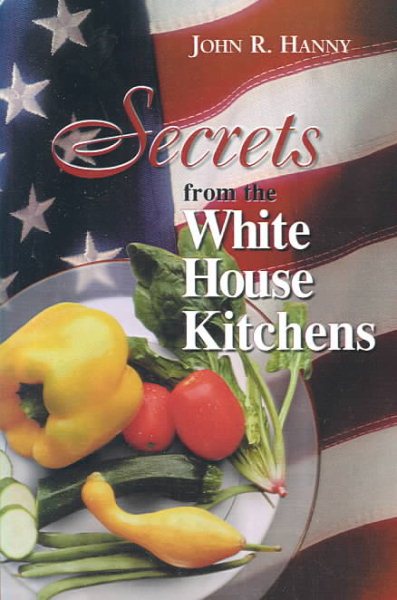 Secrets from the White House Kitchens cover