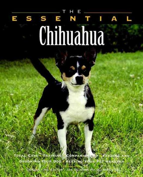 The Essential Chihuahua (Essential (Howell))