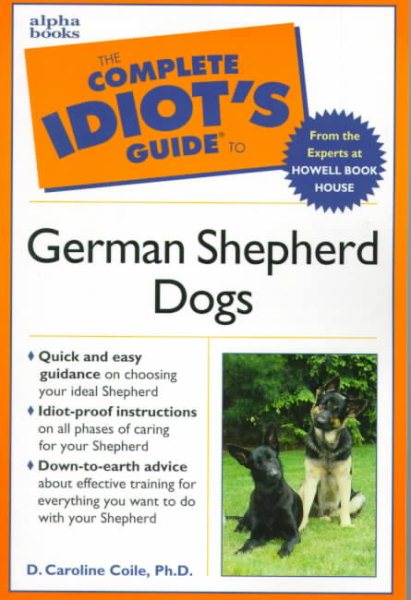 Complete Idiot's Guide to German Shephard (The Complete Idiot's Guide) cover