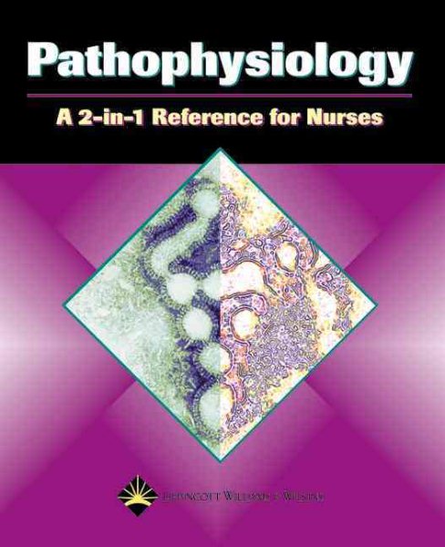 Pathophysiology: A 2-in-1 Reference for Nurses (2-in-1 Reference for Nurses Series) cover