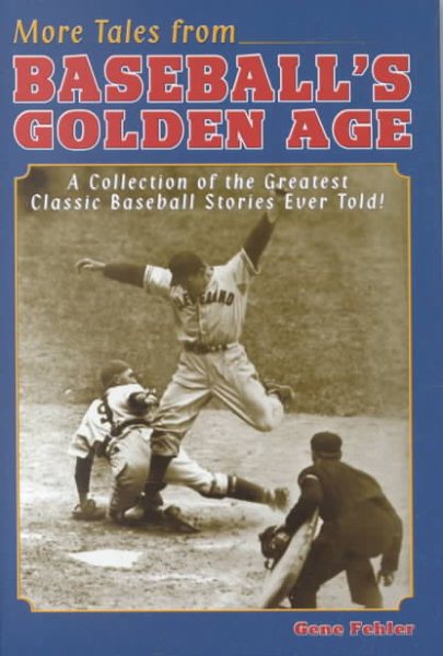 More Tales from Baseball's Golden Age cover