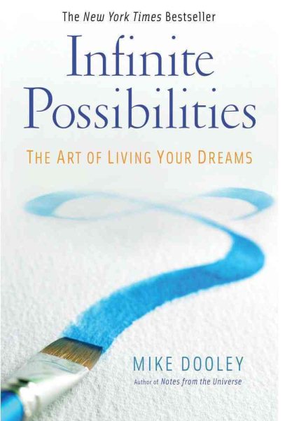 Infinite Possibilities: The Art of Living Your Dreams cover