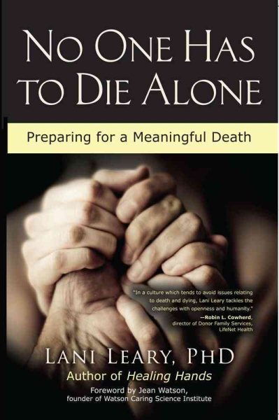 No One Has to Die Alone: Preparing for a Meaningful Death cover