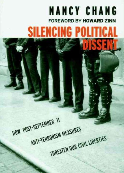 Silencing Political Dissent: How Post-September 11 Anti-Terrorism Measures Threaten Our Civil Liberties cover