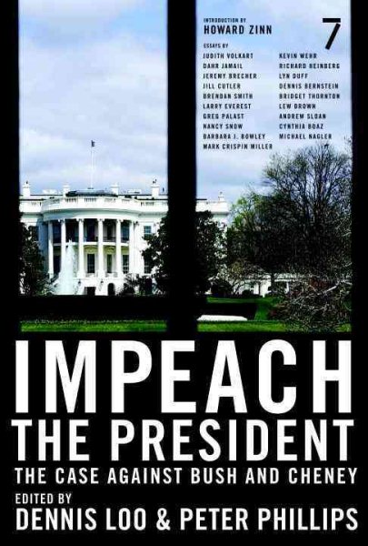 Impeach the President: The Case Against Bush and Cheney cover