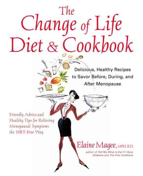 The Change of Life Diet and Cookbook cover