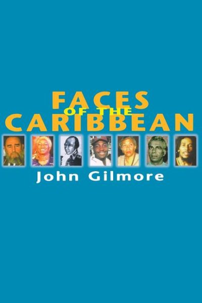 Faces of the Caribbean (A Latin America Bureau Book, 1) cover