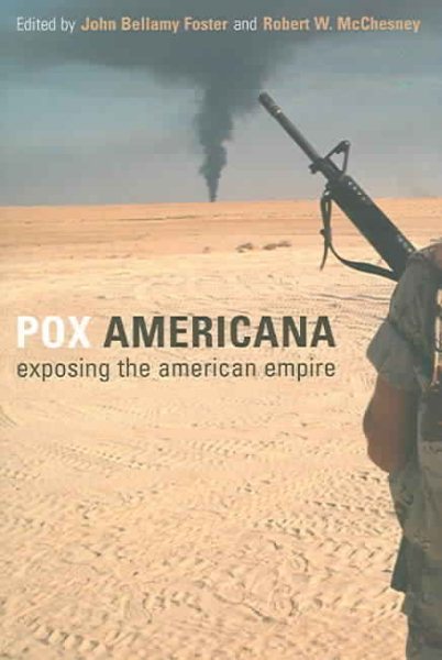 Pox Americana: Exposing the American Empire cover