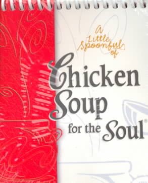 A Little Spoonful of Chicken Soup for the Soul
