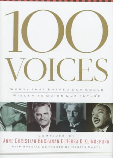 100 Voices: Words That Shaped Our Souls Wisdom to Guide Our Future cover