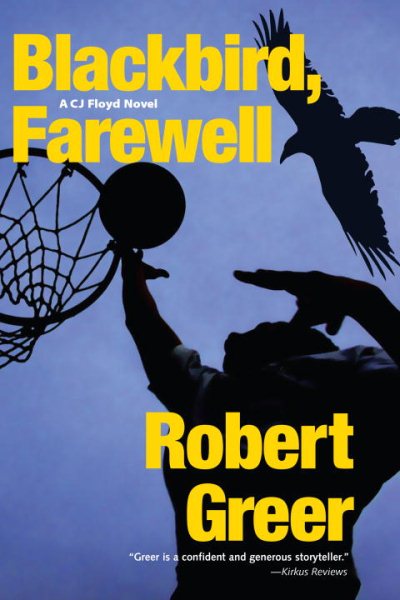 Blackbird, Farewell (CJ Floyd Mystery Series) cover