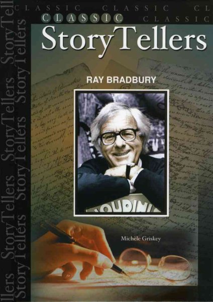 Ray Bradbury (Classic Storytellers)