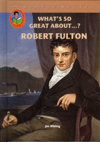 Robert Fulton (What's So Great About...?) cover
