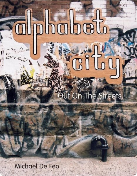 Alphabet City: Out In The Streets cover