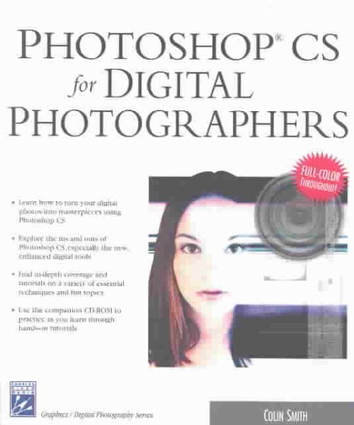 Photshop CS For Digital Photographers (Graphics Series)