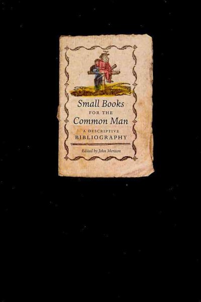 Small Books for the Common Man: A Descriptive Bibliography cover