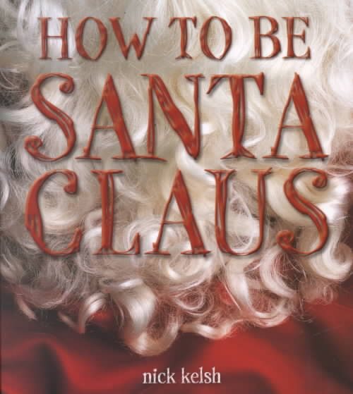 How to Be Santa Claus cover