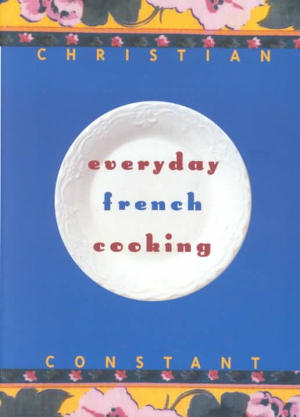 Everyday French Cooking