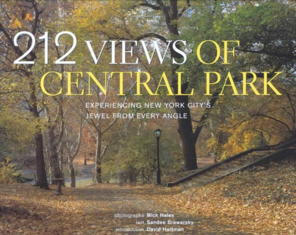 212 Views of Central Park: Experiencing New York City's Jewel From Every Angle cover