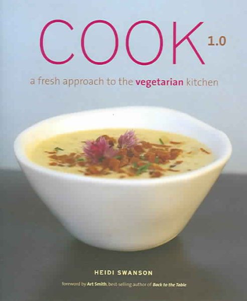Cook 1.0: A Fresh Approach to the Vegetarian Kitchen cover