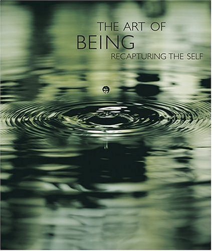 The Art of Being: Recapturing the Self cover
