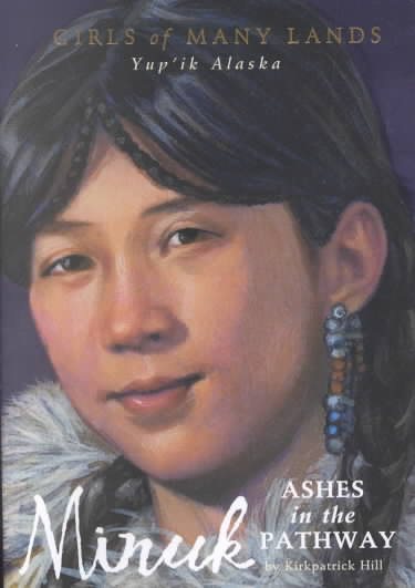 Minuk: Ashes in the Pathway (Girls of Many Lands) cover