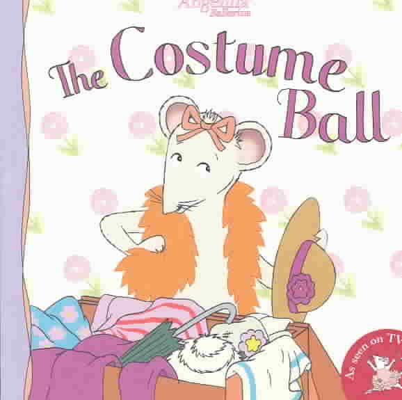 The Costume Ball (Angelina Ballerina) cover