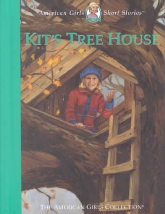 Kit's Tree House (American Girls Short Stories) cover
