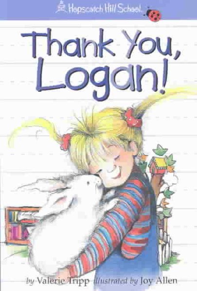 Thank You, Logan! (Hopscotch Hill School)