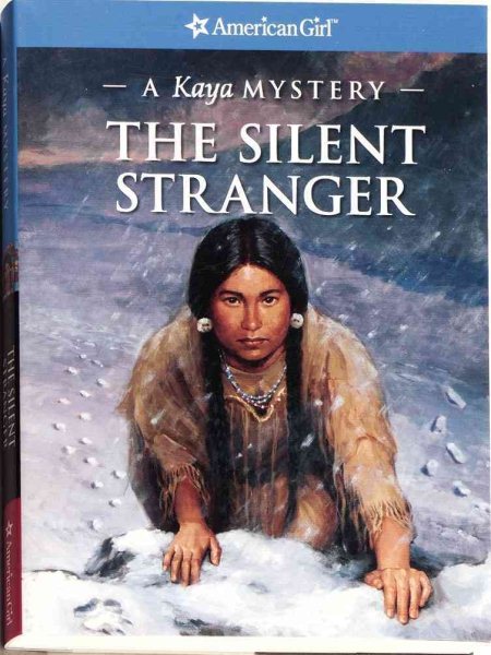 The Silent Stranger: A Kaya Mystery (American Girl Mysteries) cover