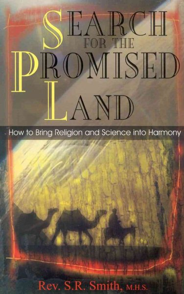 Search for the Promised Land: New Revelations and Confirmations for the Human Spirit cover