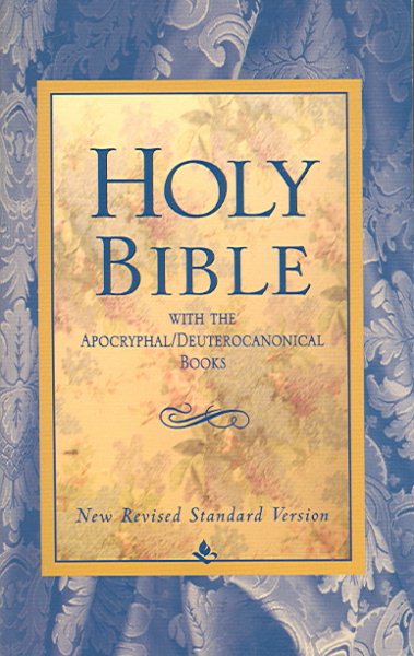 Holy Bible, With The Apocryphal/Deuterocanonical Books, New Revised Standard Edition