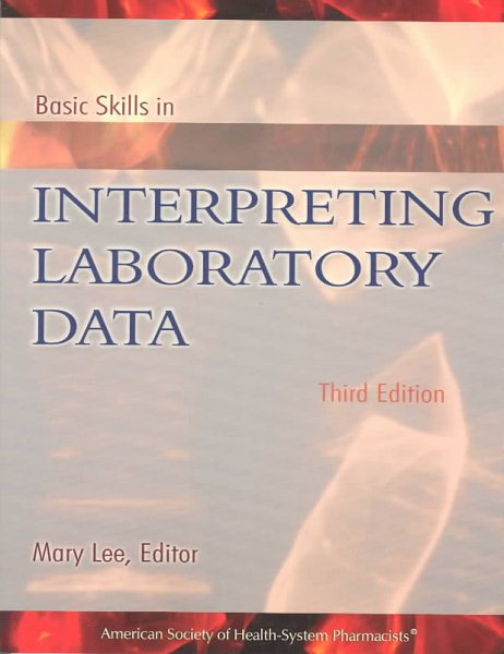 Basic Skills in Interpreting Laboratory Data, Third Edition