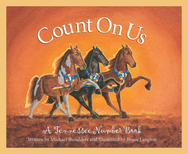 Count on Us: A Tennessee Number Book (America by the Numbers)